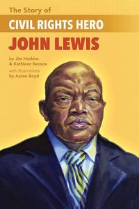 Produktbild: The Story of Civil Rights Hero John Lewis the Story of Civil Rights Hero John Lewis