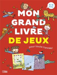 Produktbild: Mon grand livre de jeux pour toute l'ann&eacute;e ! : 6-8 ans