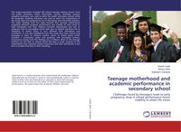 Produktbild: Teenage motherhood and academic performance in secondary school