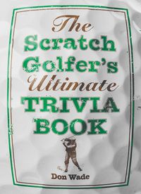 Produktbild: The Scratch Golfer's Ultimate Trivia Book