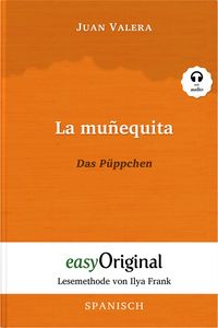 Bild vom Artikel La muñequita / Das Püppchen (Buch + Audio-CD) - Lesemethode von Ilya Frank - Zweisprachige Ausgabe Spanisch-Deutsch vom Autor Juan Valera