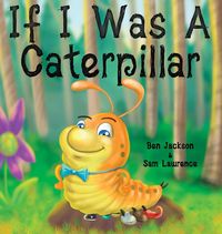 Produktbild: If I Was a Caterpillar