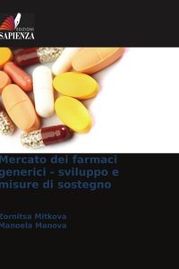 Produktbild: Mercato dei farmaci generici - sviluppo e misure di sostegno