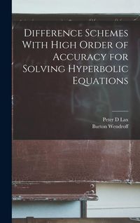 Produktbild: Difference Schemes With High Order of Accuracy for Solving Hyperbolic Equations