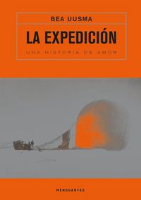 Produktbild: La expedici&oacute;n : una historia de amor