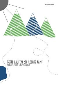 Produktbild: Bitte laufen Sie rechts ran! - Laufbuch