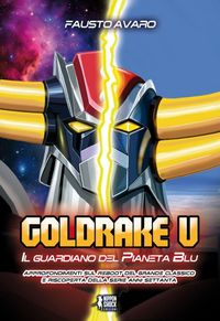 Produktbild: Goldrake U. Il guardiano del pianeta blu
