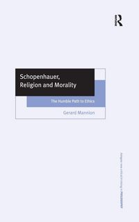 Produktbild: Mannion, G: Schopenhauer, Religion, and Morality