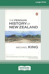 Produktbild: The Penguin History of New Zealand (16pt Large Edition)