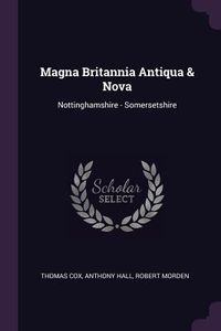 Produktbild: Magna Britannia Antiqua & Nova
