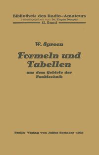 Produktbild: Formeln und Tabellen aus dem Gebiete der Funktechnik
