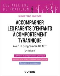 Produktbild: Accompagner les parents d'enfants &agrave; comportement tyrannique - 2&eacute;d.