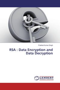 Produktbild: RSA : Data Encryption and Data Decryption