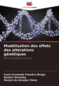 Produktbild: Mod&eacute;lisation des effets des alt&eacute;rations g&eacute;n&eacute;tiques