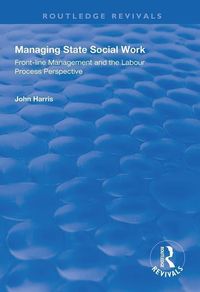 Produktbild: Harris, J: Managing State Social Work