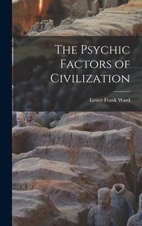 Produktbild: The Psychic Factors of Civilization