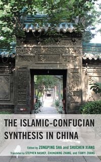 Produktbild: The Islamic-Confucian Synthesis in China