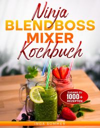 Produktbild: Ninja BlendBoss Mixer Kochbuch