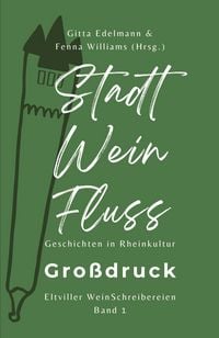 Produktbild: Edelmann, G: Stadt - Wein - Fluss (Grossdruck)