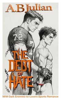 Produktbild: The Debt of Hate: M/M Dark Enemies-to-Lovers Sports Romance