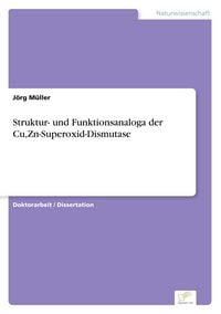 Produktbild: Struktur- und Funktionsanaloga der Cu,Zn-Superoxid-Dismutase