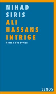 Ali Hassans Intrige Nihad Siris
