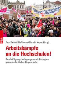 Produktbild: Arbeitsk&auml;mpfe an die Hochschulen!