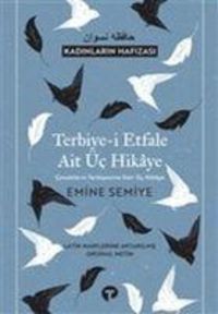 Produktbild: Terbiye-i Etfale Ait &Uuml;c Hikaye