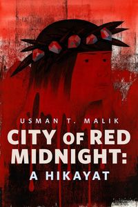 Produktbild: City of Red Midnight: A Hikayat