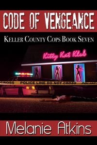 Produktbild: Code of Vengeance (Keller County Cops, #7)