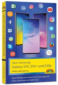 Bild vom Artikel Samsung Galaxy S10, S10+ und S10e - Einfach alles können mit Android 9 vom Autor Christian Immler