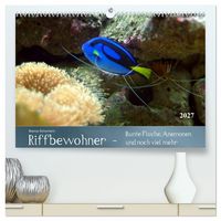 Produktbild: Riffbewohner - Bunte Fische, Anemonen und noch viel mehr (hochwertiger Premium Wandkalender 2027 DIN A2 quer), Kunstdruck in Hochglanz