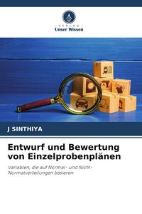 Produktbild: Entwurf und Bewertung von Einzelprobenpl&auml;nen