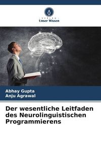 Produktbild: Der wesentliche Leitfaden des Neurolinguistischen Programmierens