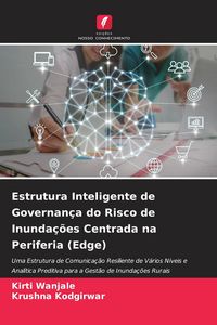 Produktbild: Estrutura Inteligente de Governan&ccedil;a do Risco de Inunda&ccedil;&otilde;es Centrada na Periferia (Edge)