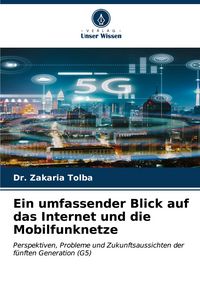 Produktbild: Ein umfassender Blick auf das Internet und die Mobilfunknetze