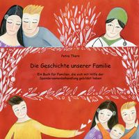 Produktbild: Die Geschichte unserer Familie