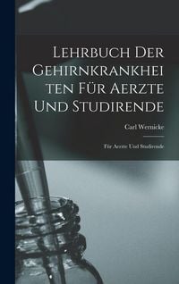Produktbild: Lehrbuch der Gehirnkrankheiten f&uuml;r Aerzte und Studirende