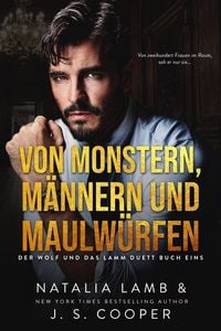 Produktbild: Von Monstern, M&auml;nnern und Maulw&uuml;rfen