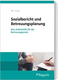 Bild vom Artikel Sozialbericht und Betreuungsplanung vom Autor Dieter Röh