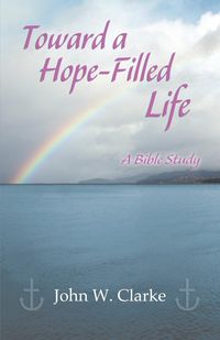 Produktbild: Toward a Hope-Filled Life