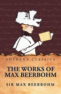 Produktbild: The Works of Max Beerbohm
