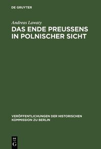 Produktbild: Das Ende Preu&szlig;ens in polnischer Sicht