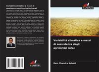 Produktbild: Variabilit&agrave; climatica e mezzi di sussistenza degli agricoltori rurali