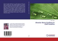 Produktbild: Alveolar Bone Grafting In Cleft Patients
