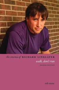 Produktbild: Stone, R: The Cinema of Richard Linklater