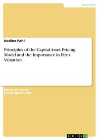 Produktbild: Principles of the Capital Asset Pricing Model and the Importance in Firm Valuation