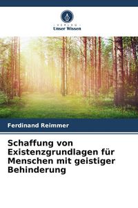 Produktbild: Schaffung von Existenzgrundlagen f&uuml;r Menschen mit geistiger Behinderung