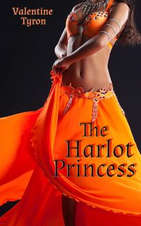 Produktbild: The Harlot Princess: an Exotic Erotica