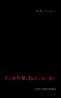 Produktbild: Meine Nahtodeserfahrungen